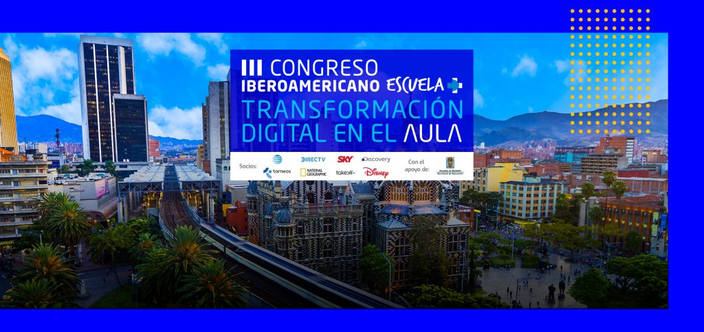 Exitoso balance del III Congreso Iberoamericano Escuela Plus de Transformación Digital en el aula